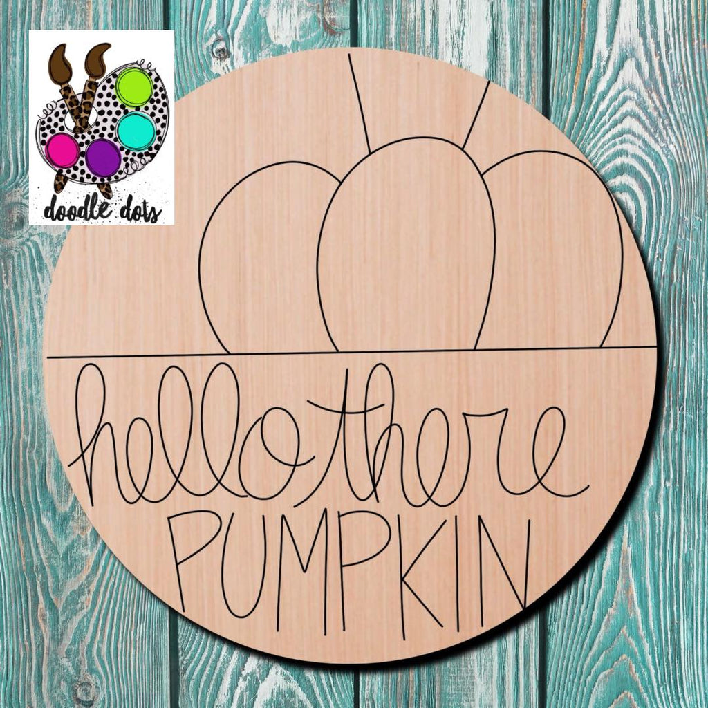 Doodle Dots Hello There Pumpkin Wooden Cutout