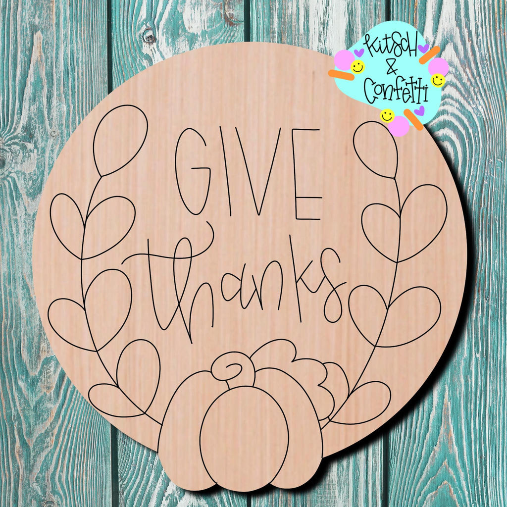 Kitsch & Confetti Give Thanks Wooden Blank